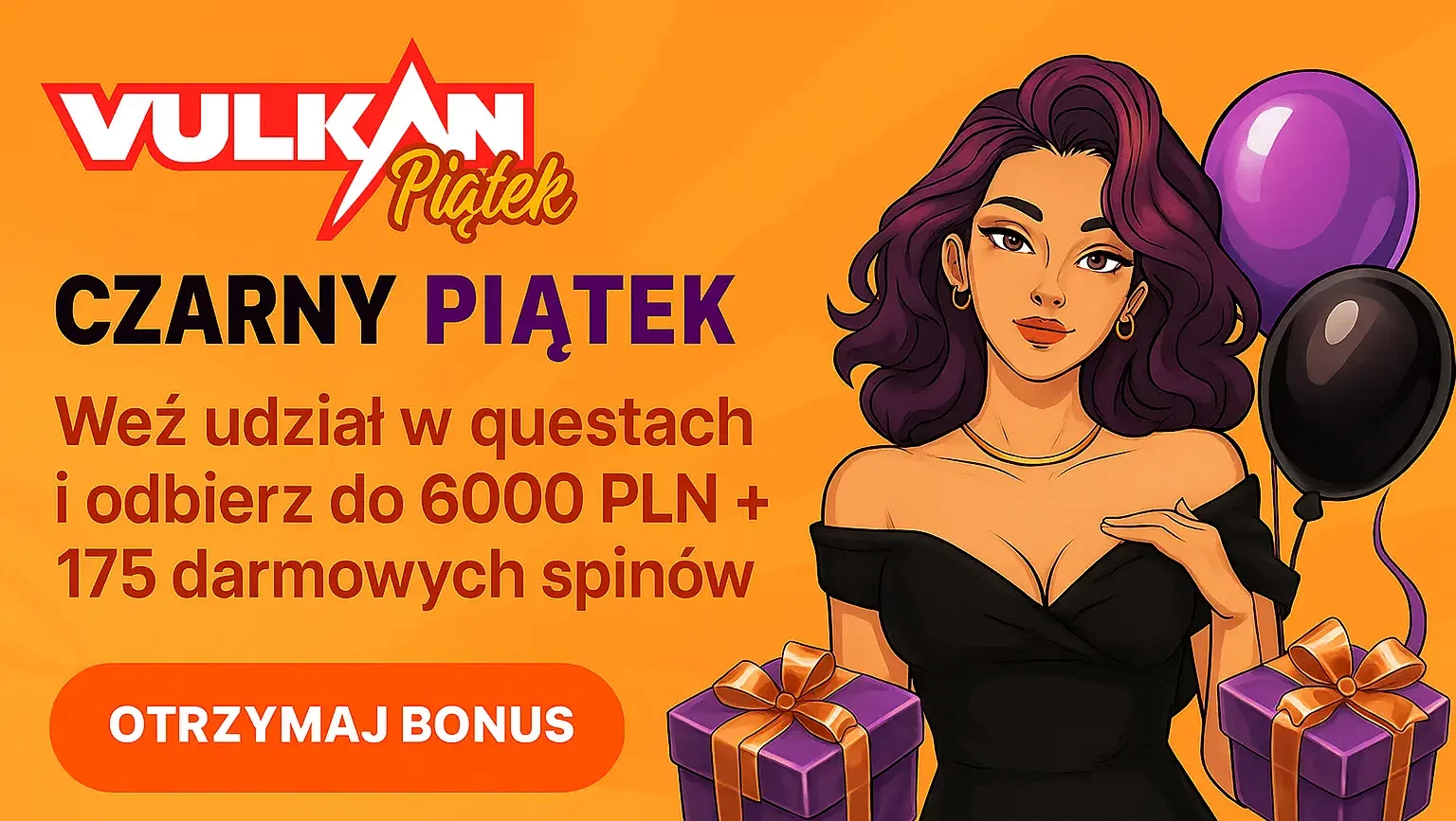 Vulkan Vegas Black Friday bonus do 6000 PLN oraz 175 DS